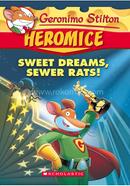 Geronimo Stilton Heromice : Sweet Dreams, Sewer Rats! - 10