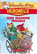 Geronimo Stilton Heromice : Time Machine Trouble - 7