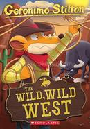 Geronimo Stilton : 21 The Wild Wild West 