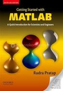 Getting Started With Matlab: A Quick Introduction For Scientists and Engineers 