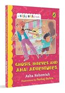Ghosts, Thieves and Aha! Adventures