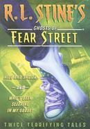 Ghosts of Fear Street : Hide and Shriek and Who's Been Sleeping in My Grave?
