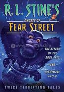 Ghosts of Fear Street : The Attack of the Aqua Apes and Nightmare In 3-D