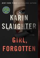 Girl, Forgotten: A Novel