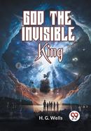 God The Invisible King