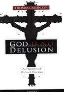 God is No Delusion