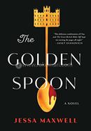 Golden Spoon: A Novel