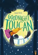 Goodnight Toucan