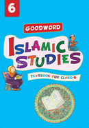 Goodword Islamic Studies Textbook for Class 6