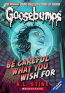 Goosebumps 7 : Be Careful What You Wish For