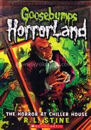 Goosebumps Horrorland: 19 The Horror At Chiller House 