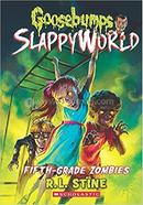 Goosebumps Slappyworld : 14 - Fifth Grade Zombies image