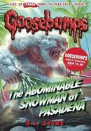 Goosebumps : The Abominable Snowman Of Pasadena