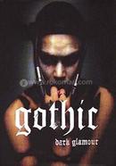 Gothic: Dark Glamour