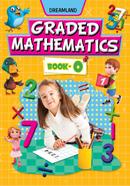 Graded Mathematics : Book 0