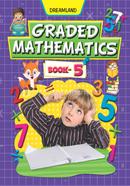 Graded Mathematics : Book 5