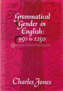 Grammatical Gender in English, 950-1250