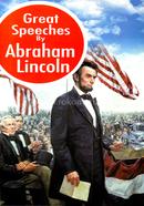 Great Speeches by Abraham Lincoln