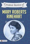 Greatest Stories of Mary Roberts Rinehart