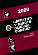 Griffith's 5 Minute Clinical Consult 2000