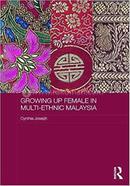 Growing up Female in Multi-Ethnic Malaysia