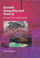 Growth, Inequality and Poverty: Perspectives and Insights 