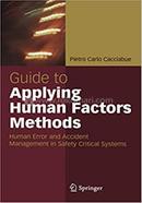 Guide to Applying Human Factors Methods