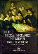 Guide to Medical Informatics, the Internet and Telemedicine