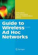 Guide to Wireless Ad Hoc Networks (Computer Communications and Networks)