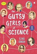 The Gutsy Girls Of Science 