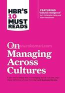 HBR's 10 Must Reads on Managing Across Cultures