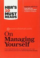 HBRs 10 Must Reads on Managing Yourself