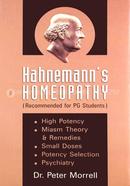 Hahnemann's Homoeopathy (Recommended for PG Students)