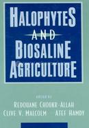 Halophytes and Biosaline Agriculture