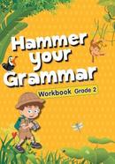 Hammer Your Grammer : Workbook Grade-2