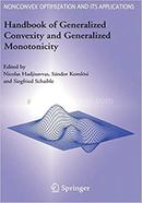 Handbook Of Generalized Convexity And Generalized Monotonicity