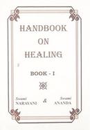 Handbook On Healing Book - 1 