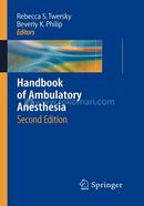 Handbook of Ambulatory Anesthesia