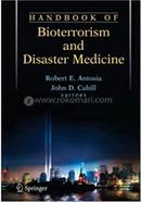 Handbook of Bioterrorism and Disaster Medicine