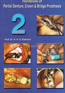 Handbook of Partial Denture, Crown and Bridge Prosthesis