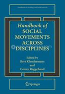 Handbook of Social Movements Across Disciplines (Handbooks of Sociology and Social Research)