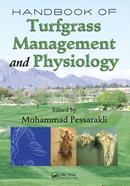 Handbook of Turfgrass Management and Physiology: 122 (Books in Soils, Plants 