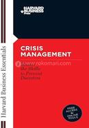 Harvard Business Essentials: Crisis Management: