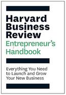 Harvard Business Review Entrepreneur's Handbook