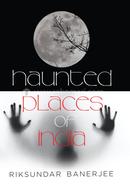 Haunted Places of India
