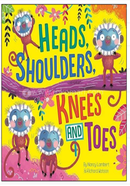 Heads, Shoulders, Knees and Toes