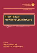 Heart Failure Providing Optimal Care