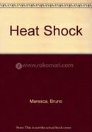 Heat Shock