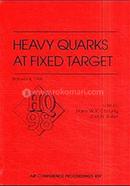 Heavy Quarks At Fixed Target - Volume-459
