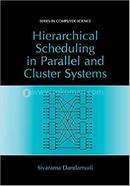 Hierarchical Scheduling In Parallel And Cluster Systems